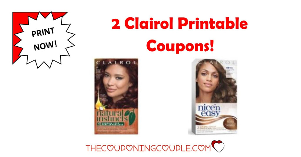 2 Clairol Printable Coupons 7 In Savings Print NOW Printable Coupons Clairol Coupons