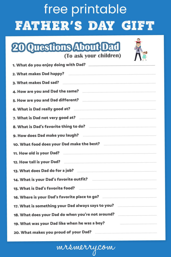 20 Questions About Dad Printable Free Fathers Day Cards Fathers Day Art Fathers Day Crafts