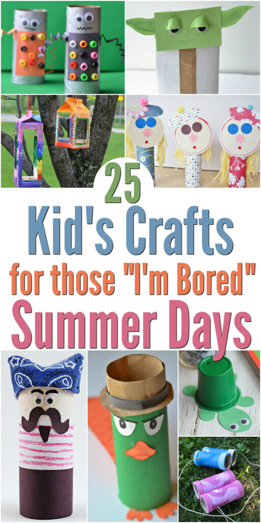 25 Kids Crafts For Those I M Bored Summer Days