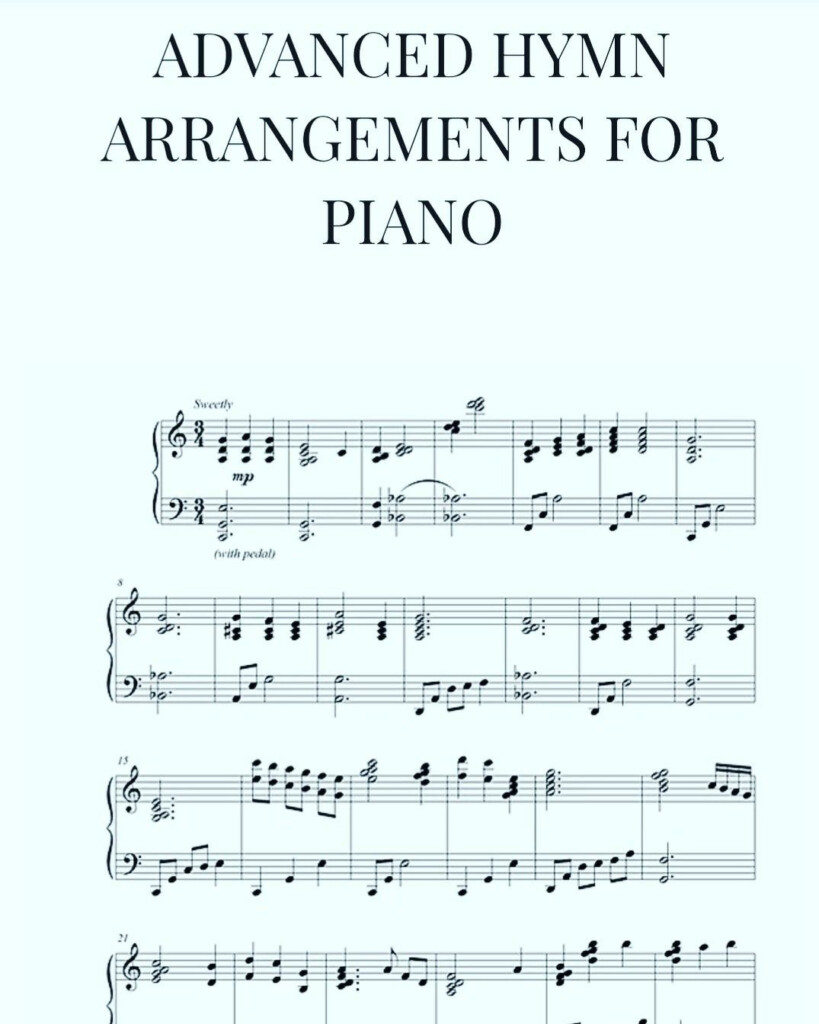 Advanced Hymn Arrangements For Piano Hymn Sheet Music Teaching Music Music