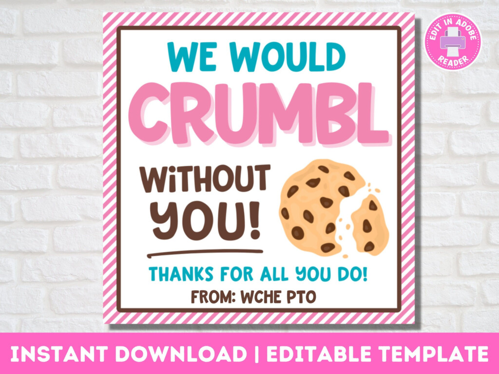 Cookie Gift Tag Printable Teacher Appreciation Cookie Crumbles Employee Appreciation Gifts