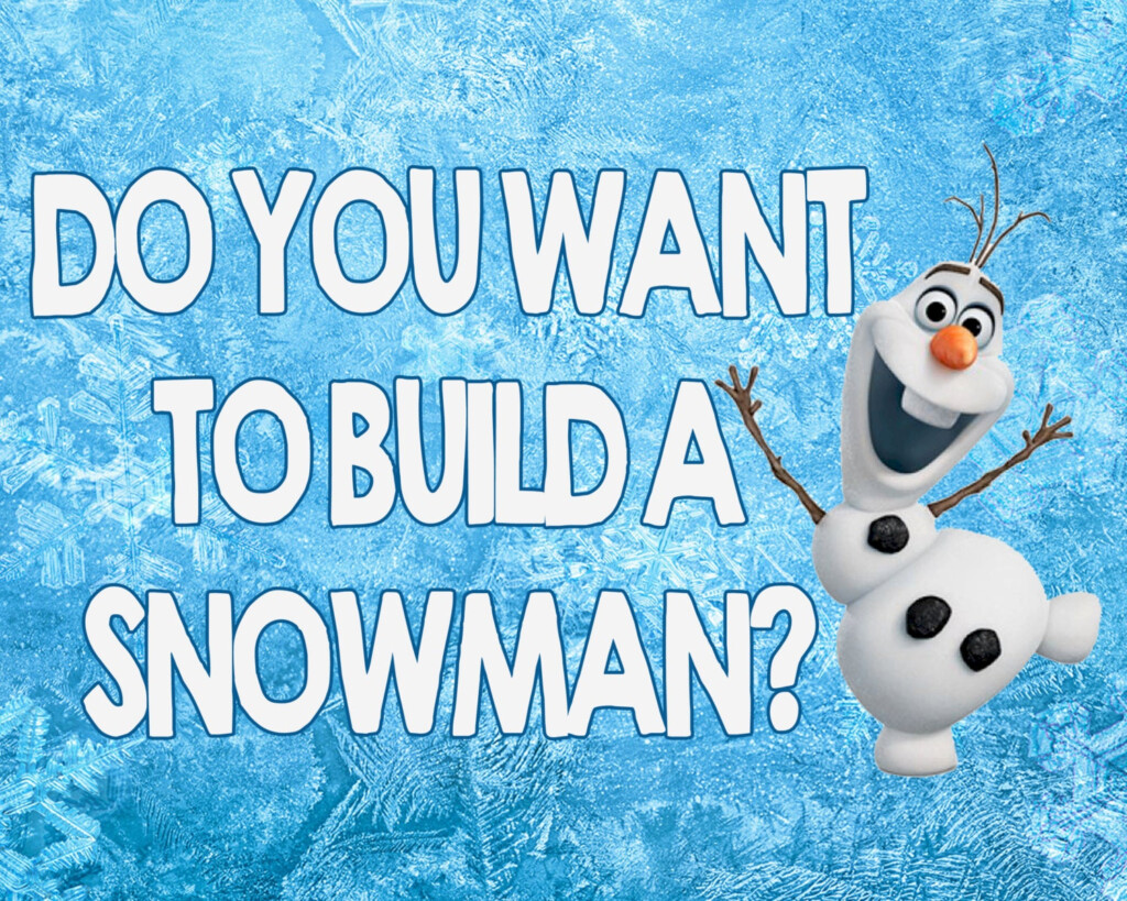 Do You Want To Build A Snowman 5x7 And 8x10 Printable Sign