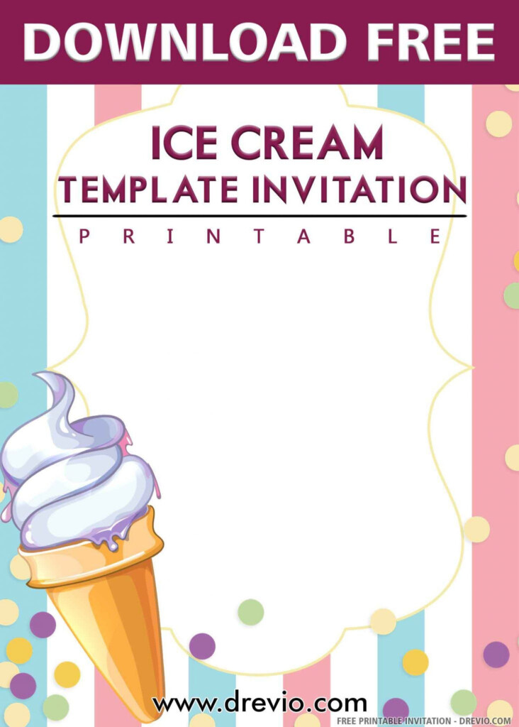  FREE PRINTABLE Ice Cream Birthday Invitation Templates Ice Cream Party Invitations Ice