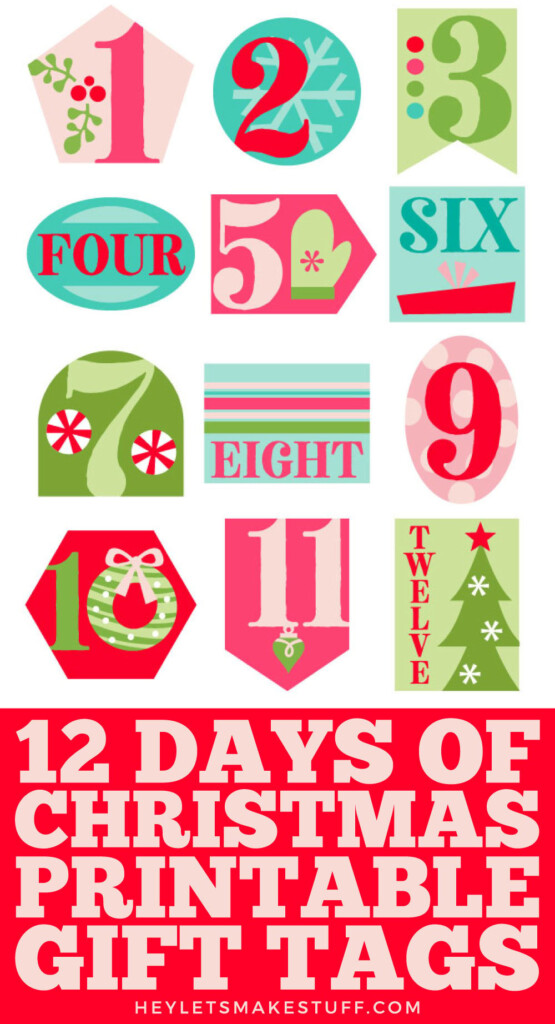 Printable 12 Days Of Christmas Gift Tags Hey Let S Make Stuff