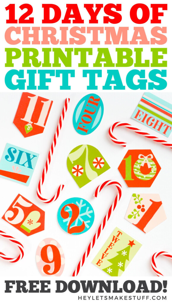 Printable 12 Days Of Christmas Gift Tags Hey Let S Make Stuff