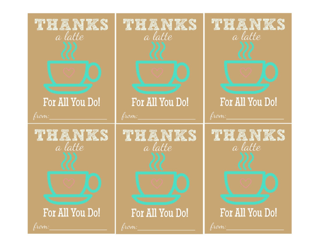 The Larson Lingo Thanks A Latte Free Printable 