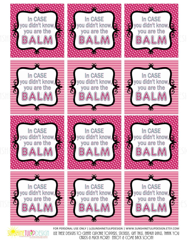 You Re The Balm Free Printables